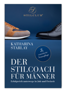 Der Stilcoach für Männer, 3. erweiterte Neu-Auflage 2019