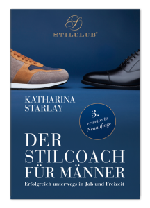 Der Stilcoach für Männer, 3. erweiterte Neu-Auflage